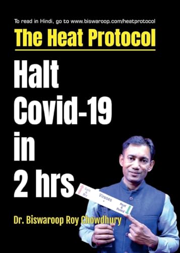 Stock image for The Heat Protocol: Halt Covid-19 in 2 hrs for sale by California Books