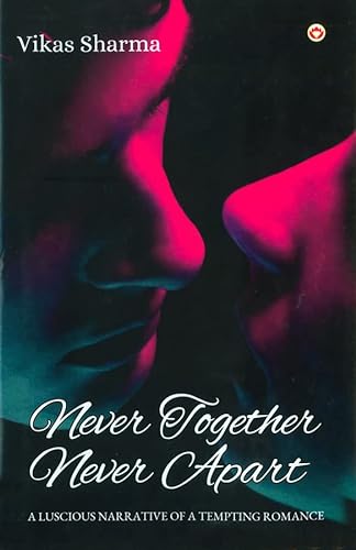 Stock image for Never Together Never Apart for sale by Books Puddle