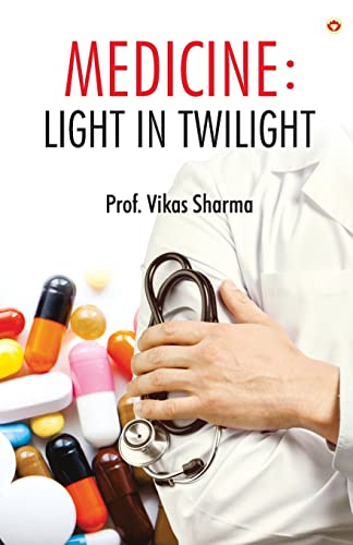 Stock image for Medicine : Light in Twilight for sale by Books Puddle