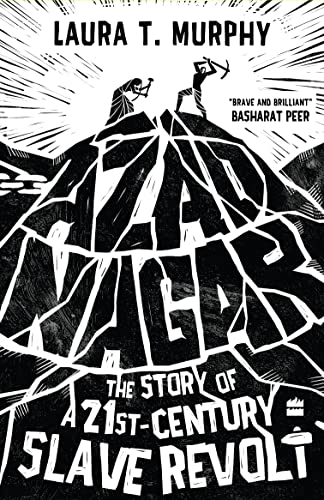 Stock image for Azad Nagar: The Story of a 21st-Century Slave Revolt for sale by Vedams eBooks (P) Ltd