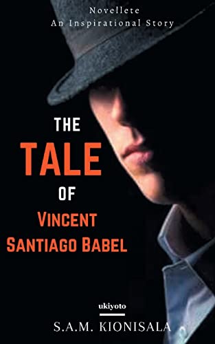Beispielbild fr The Tale Of Vincent Santiago Babel zum Verkauf von PBShop.store US