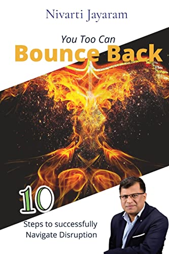 Imagen de archivo de You too can Bounce Back: 10 steps to successfully navigate disruption a la venta por Big River Books