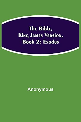 Stock image for The Bible, King James version, Book 2; Exodus for sale by Books Puddle