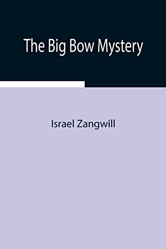 Beispielbild fr The Big Bow Mystery zum Verkauf von Lucky's Textbooks