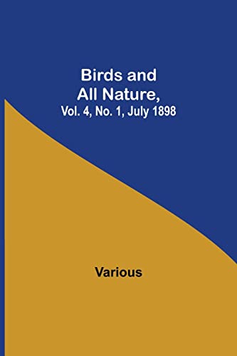 9789354941023: Birds and All Nature, Vol. 4, No. 1, July 1898