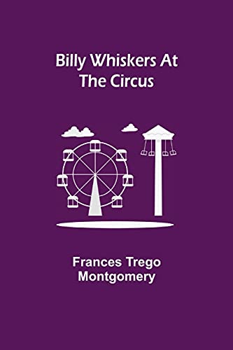 Beispielbild fr Billy Whiskers at the Circus zum Verkauf von Lucky's Textbooks