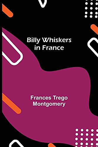 9789354941573: Billy Whiskers in France