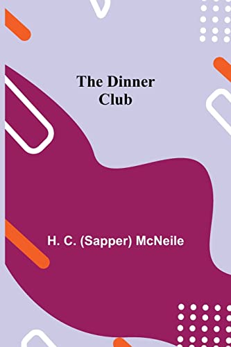 Imagen de archivo de The Dinner Club a la venta por Lucky's Textbooks
