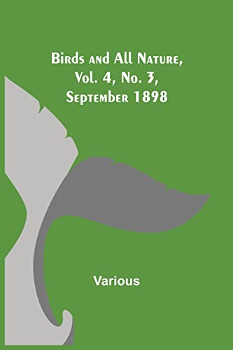 9789354942471: Birds and All Nature, Vol. 4, No. 3, September 1898