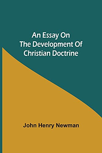 Imagen de archivo de An Essay on the Development of Christian Doctrine a la venta por Lucky's Textbooks