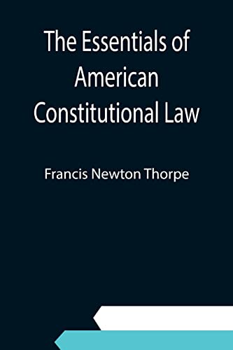 Imagen de archivo de The Essentials of American Constitutional Law a la venta por Lucky's Textbooks