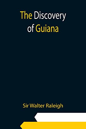 Stock image for The Discovery of Guiana for sale by Lucky's Textbooks