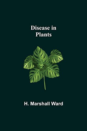 Imagen de archivo de Disease in Plants a la venta por Lucky's Textbooks