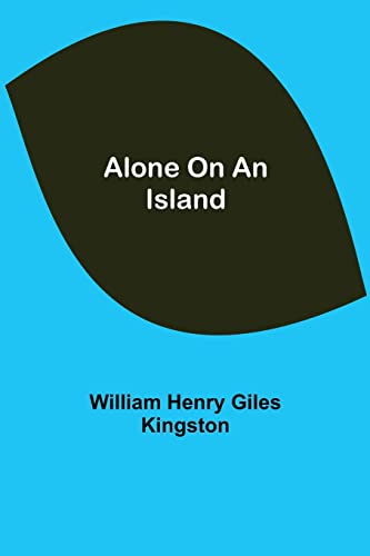 Stock image for Alone on an Island for sale by Lucky's Textbooks