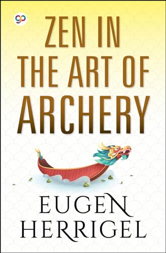 Beispielbild fr Zen in the Art of Archery zum Verkauf von SecondSale