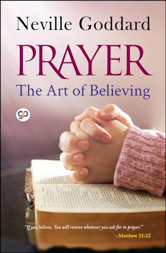 Stock image for Prayer: The Art of Believing for sale by Books Unplugged