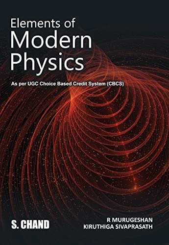 Stock image for Elements Of Modern Physics: As Per Ugccbcs Curriculum for sale by Books in my Basket