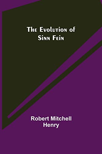9789355111661: The Evolution of Sinn Fein
