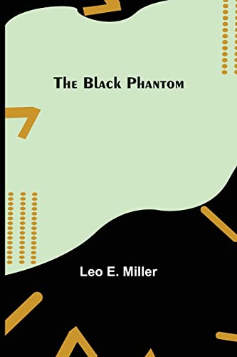 Imagen de archivo de The Black Phantom a la venta por Lucky's Textbooks