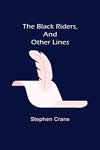 Stock image for The Black Riders, and Other Lines for sale by Bookmonger.Ltd