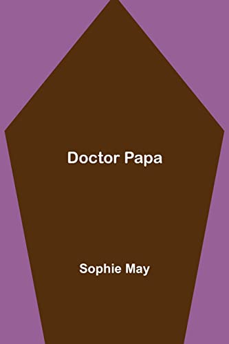 Stock image for Doctor Papa for sale by Lucky's Textbooks