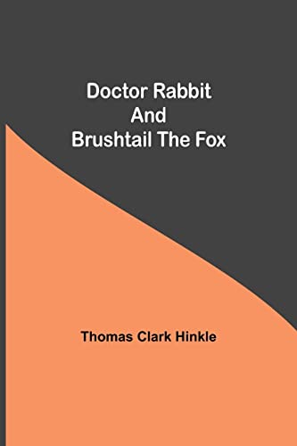 Stock image for Doctor Rabbit and Brushtail the Fox for sale by Lucky's Textbooks
