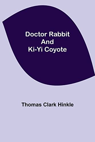Stock image for Doctor Rabbit and Ki-Yi Coyote for sale by Lucky's Textbooks