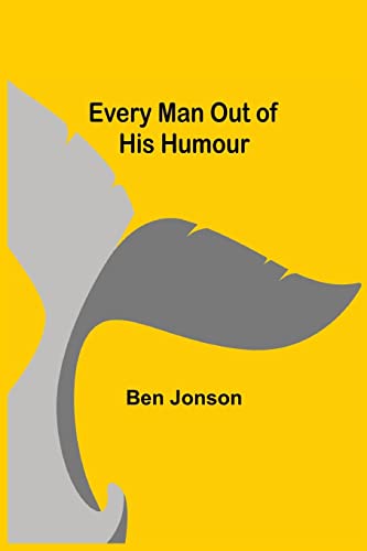 Stock image for Every Man out of His Humour for sale by Lucky's Textbooks