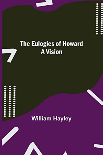 Beispielbild fr The Eulogies of Howard: A Vision zum Verkauf von Lucky's Textbooks