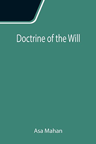 Imagen de archivo de Doctrine of the Will a la venta por Lucky's Textbooks