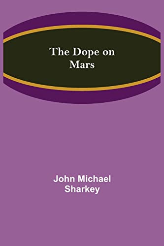 9789355115058: The Dope on Mars