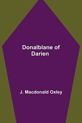 Imagen de archivo de Donalblane of Darien a la venta por Lucky's Textbooks