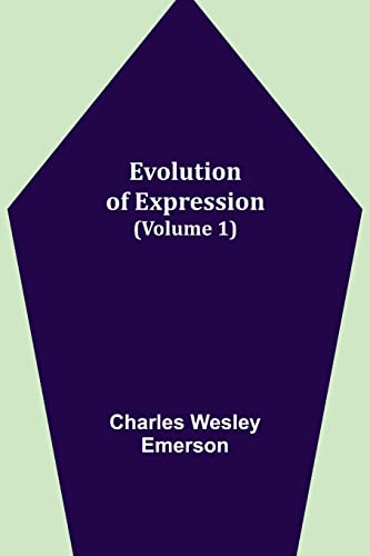 Stock image for Evolution of Expression (Volume 1) for sale by Lucky's Textbooks