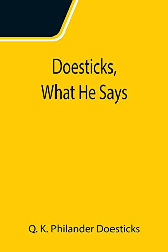 Beispielbild fr Doesticks, What He Says zum Verkauf von Lucky's Textbooks