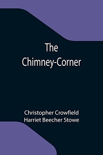 Imagen de archivo de The Chimney-Corner a la venta por ThriftBooks-Atlanta