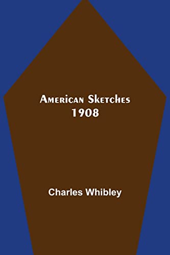 Stock image for American Sketches 1908 for sale by Lucky's Textbooks