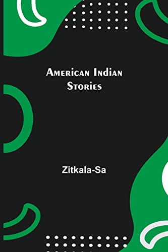 Stock image for American Indian Stories for sale by Lucky's Textbooks