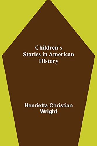 9789355118851: Children's Stories in American History