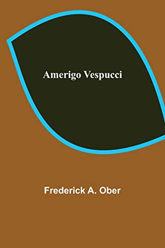 Stock image for Amerigo Vespucci for sale by Lucky's Textbooks