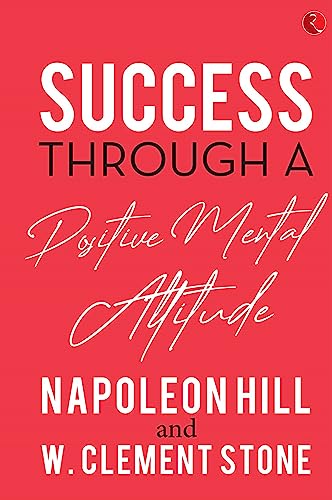 Beispielbild fr Success Through A Positive Mental Attitude zum Verkauf von Books in my Basket