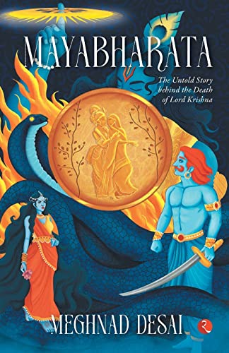 Beispielbild fr MAYABHARATA: The Untold Story Behind the Death of Lord Krishna zum Verkauf von WorldofBooks