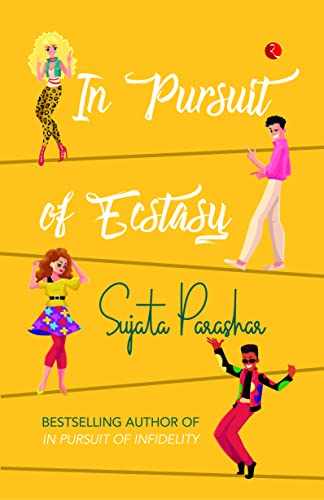 9789355208330: IN PURSUIT OF ECSTASY