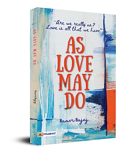 Stock image for As Love May Do: (Are we really us? Love is all that we have) for sale by Books Puddle