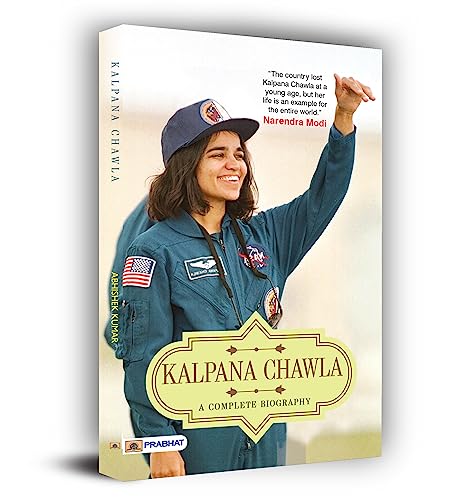 Beispielbild fr Kalpana Chawla: A Complete Biography zum Verkauf von Books Puddle