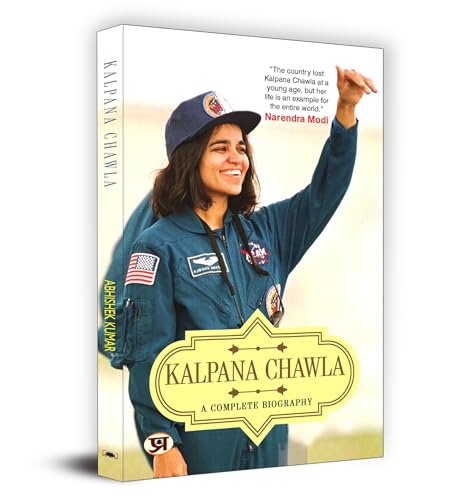 Stock image for Kalpana Chawla: A Complete Biography for sale by Books Puddle