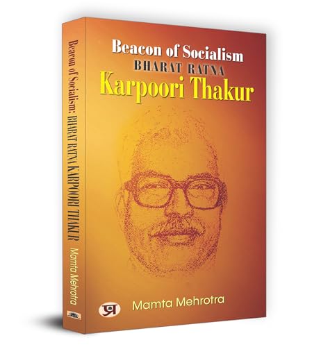 9789355219633: Beacon Of Socialism Bharat Ratna: Karpoori Thakur