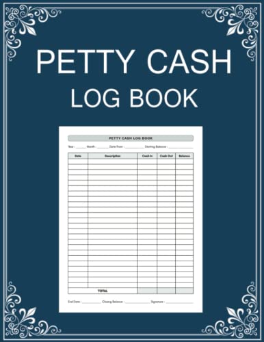 Imagen de archivo de Petty Cash Log Book: Daily Cash Flow Book to Bookkeeping and Tracking Income and Expenses for Small Business & Home Based Business or Personal Use a la venta por Book Deals