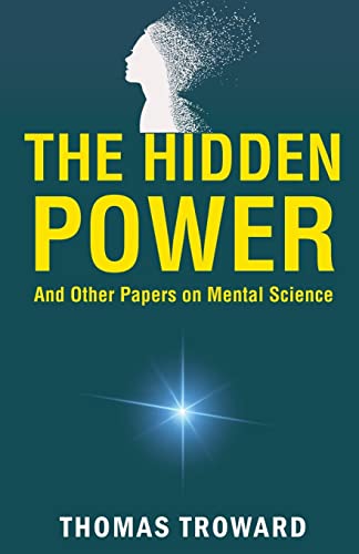 Stock image for The Hidden Power and Other Papers on Mental Science for sale by Books Puddle