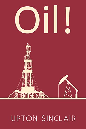 Stock image for Oil! for sale by GF Books, Inc.