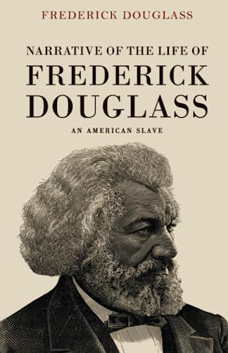 Stock image for Narrative of the Life of Frederick Douglass: An American Slave for sale by GF Books, Inc.